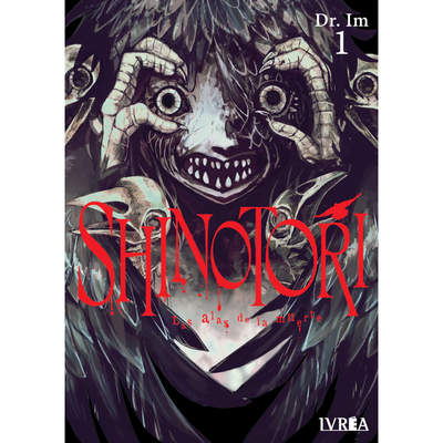 SHINOTORI: LAS ALAS DE LA MUERTE 01 - DR. IM