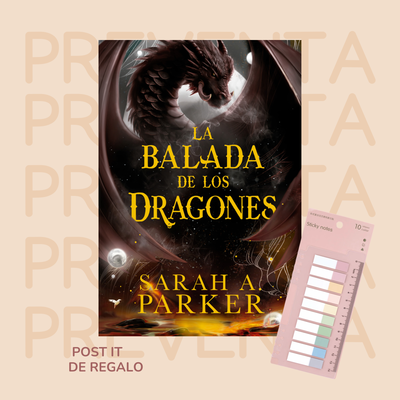 PREVENTA - LA BALADA DE LOS DRAGONES - LA CAIDA LUNAR 1 - SARAH A. PARKER