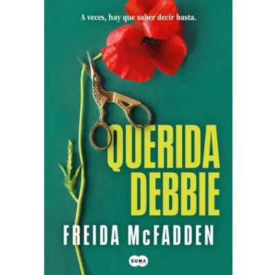 QUERIDA DEBBIE - FREIDA MCFADDEN