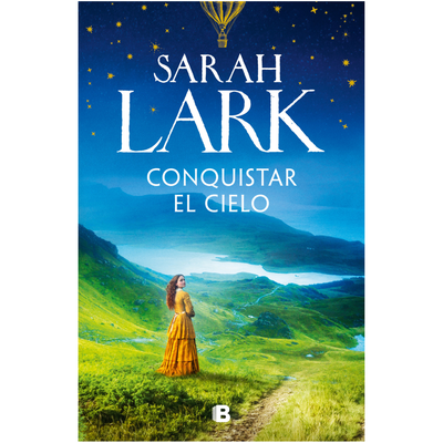 CONQUISTAR EL CIELO - LAS MUJERES HARD 2 - SARAH LARK