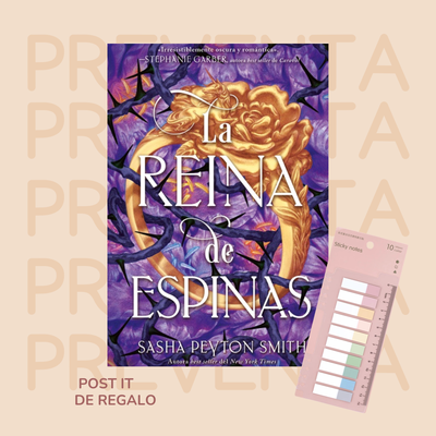 PREVENTA - LA REINA DE ESPINAS - EL PACTO DE LA ROSA 2 - SASHA PEYTON SMITH 