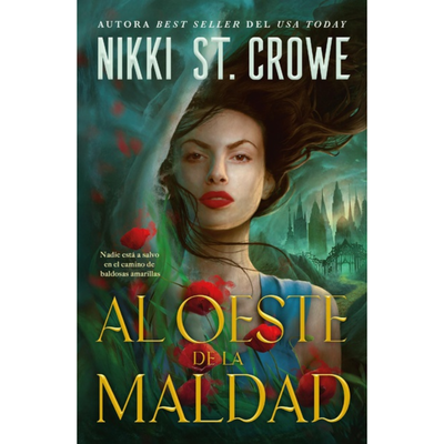 AL OESTE DE LA MALDAD - NIKKI ST CROWE