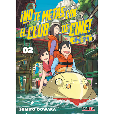NO TE METAS CON EL CLUB DE CINE - EIZOUKEN 02 - SUMITO OOWARA