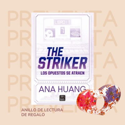 PREVENTA - THE STRIKER - DIOSES DEL JUEGO 1 - ANA HUANG - BOOKET