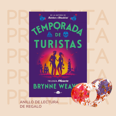 PREVENTA - TEMPORADA DE TURISTAS - TRILOGIA MASACRE 1 - BRYNNE WEAVER