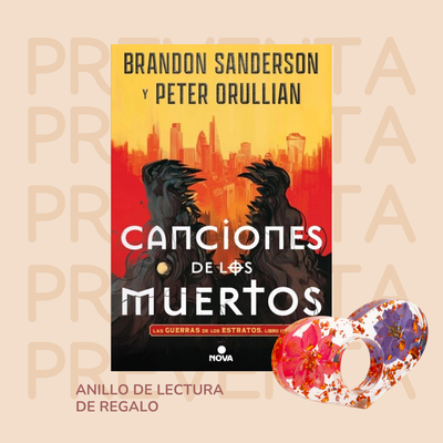 PREVENTA - CANCIONES DE LOS MUERTOS - SANDERSON - ORULLIAN