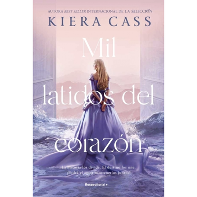 MIL LATIDOS DEL CORAZON - KIERA CASS