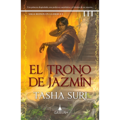 EL TRONO DE JAZMIN -  TASHA SURI