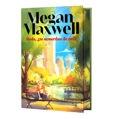  PREVENTA - HOLA, TE ACUERDAS DE MI? - MEGAN MAXWELL - TAPA DURA