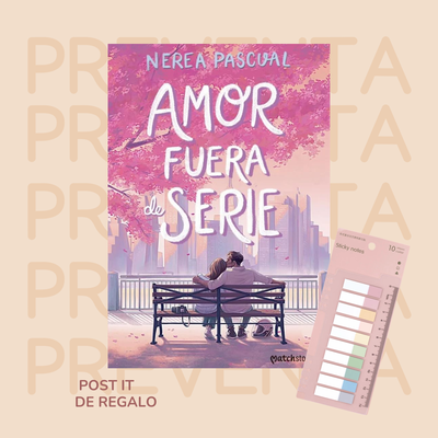 PREVENTA - AMOR FUERA DE SERIE - NEREA PASCUAL