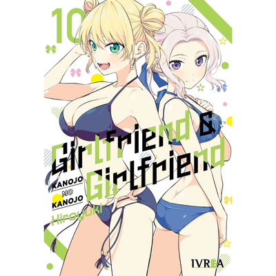 GIRLFRIEND AND GIRLFRIEND 10 - HIROYUKI