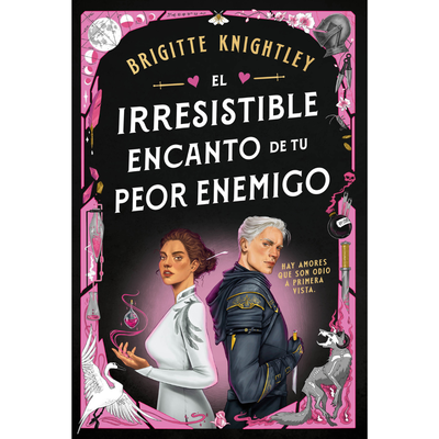 EL IRRESISTIBLE ENCANTO DE TU PEOR ENEMIGO - BRIGITTE KNIGHTLEY
