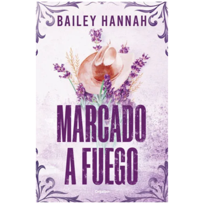 MARCADO A FUEGO - RANCHO WELLS 1 - BAILEY HANNAH