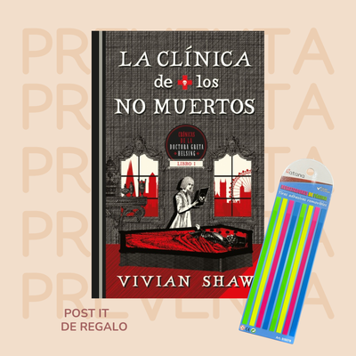PREVENTA - LA CLINICA DE LOS NO MUERTOS - DRA. GRETA HELSING 1 - VIVIAN SHAW
