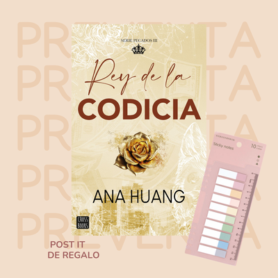 PREVENTA - REY DE LA CODICIA - PECADOS 3 - ANA HUANG