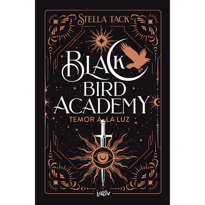 TEMOR A LA LUZ -  BLACK BIRD ACADEMY 2 - STELLA TACK
