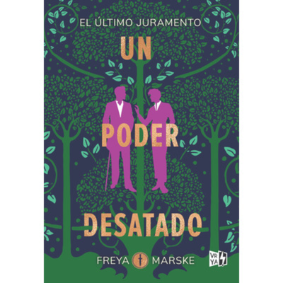 UN PODER DESATADO - EL ULTIMO JURAMENTO 3 - FREYA MARSKE