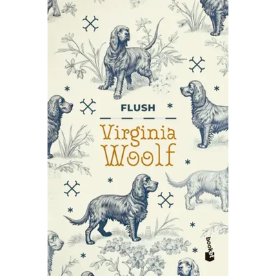 FLUSH - VIRGINIA WOOLF