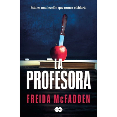 LA PROFESORA - FREIDA MCFADDEN