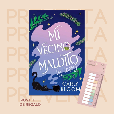PREVENTA - MI VECINO MALDITO Y SEXY - CARLY BLOOM