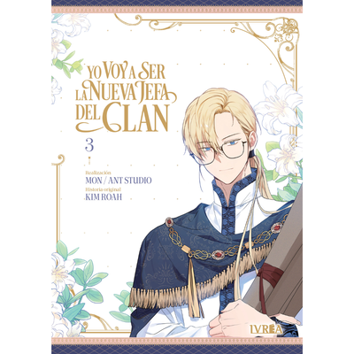 PREVENTA - YO VOY A SER LA NUEVA JEFA DEL CLAN 03 - MON - ROAH - ANT STUDIO