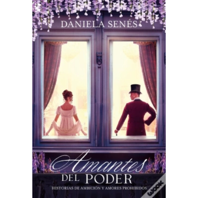 AMANTES DEL PODER - DANIELA SENÉS