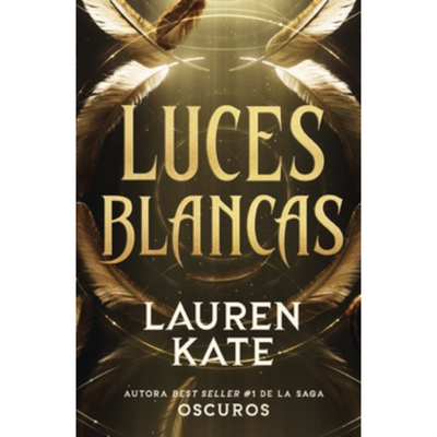 LUCES BLANCAS - LAUREN KATE