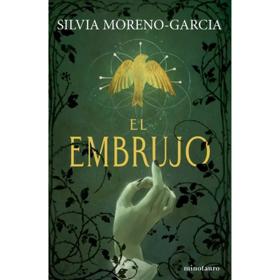 EL EMBRUJO - SILVIA MORENO GARCIA