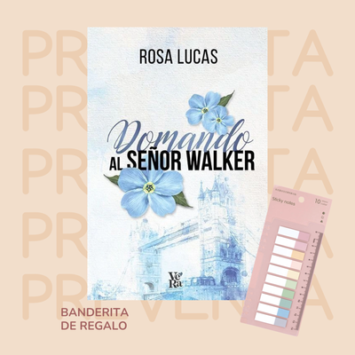 PREVENTA - DOMANDO AL SEÑOR WALKER - ROSA LUCAS
