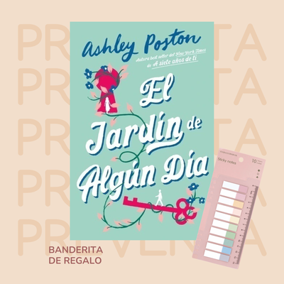 PREVENTA - EL JARDÍN DE ALGUN DIA - ASHLEY POSTON