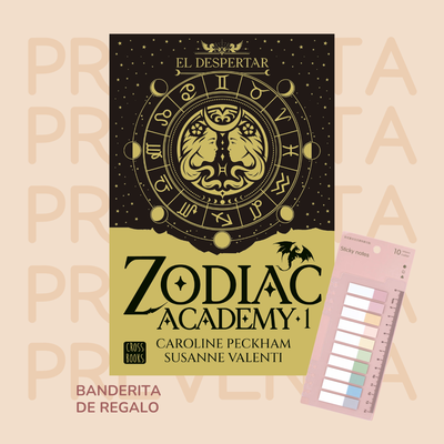 PREVENTA - EL DESPERTAR - ZODIAC ACADEMY 1 - CAROLINE PECKHAM Y SUSANNE VALENTI
