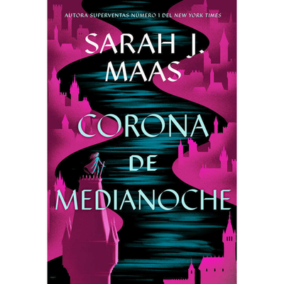 CORONA DE MEDIANOCHE - SARAH J. MAAS
