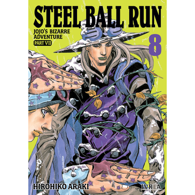 JOJOS BIZARRE ADVENTURE PARTE 7:  STEEL BALL RUN 08 - HIROHIKO ARAKI
