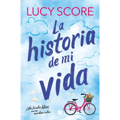 LA HISTORIA DE MI VIDA - LUCY SCORE