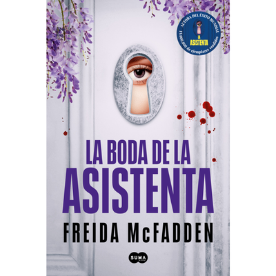 LA BODA DE LA ASISTENTA - FREIDA MCFADDEN