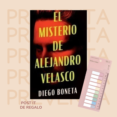 PREVENTA -  EL MISTERIO DE ALEJANDRO VELASCO - DIEGO BONETA