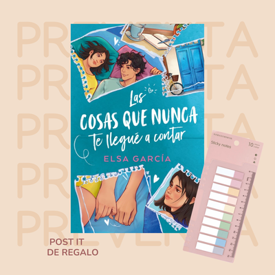PREVENTA - LAS COSAS QUE NUNCA TE LLEGUE CONTAR - ELSA GARCIA