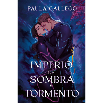 IMPERIO DE SOMBRA Y TORMENTO - PAULA GALLEGO