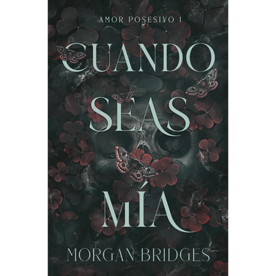 CUANDO SEAS MIA - MORGAN BRIDGES