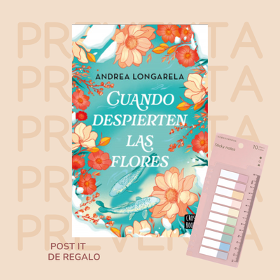PREVENTA - CUANDO DESPIERTEN LAS FLORES - ANDREA LONGARELA