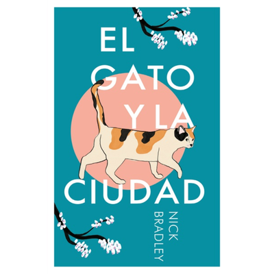 EL GATO Y LA CIUDAD - NICK  BRADLEY - BOOKS4POCKET