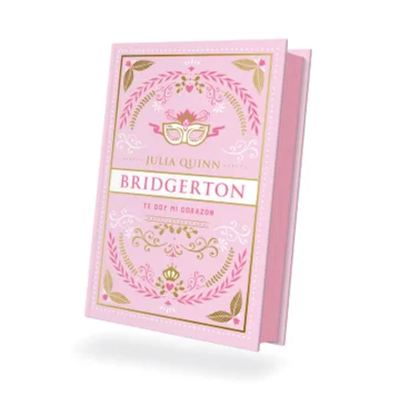 TE DOY MI CORAZON -  BRIDGERTON 3 - TAPA DURA - JULIA QUINN