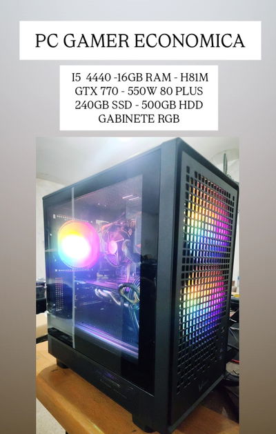 PC Gamer Económica i5 + 16gb + GTX 770