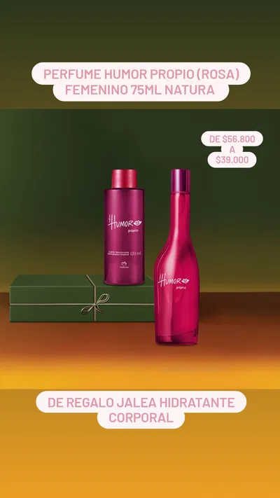 Perfume Humor Propio ( Rosa ) femenino 75ml Natura 