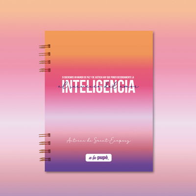 CUADERNO A5 80 HS RAYADAS 90 GRS INTELIGENCIA AL SERVICIO DEL AMOR A LA PUPE