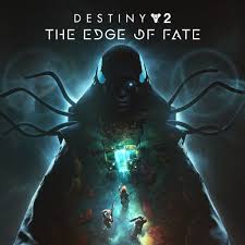 Destiny 2: The Edge of Fate (Estreno: 15/7/25)