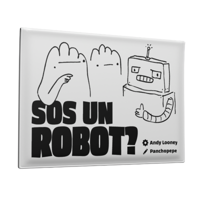 Sos un Robot?
