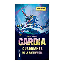 Duelo por Cardia - Expa guardianes de la Naturaleza