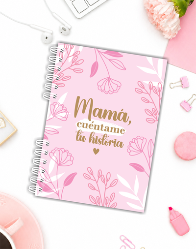 Libro Mamá, cuéntame tu historia