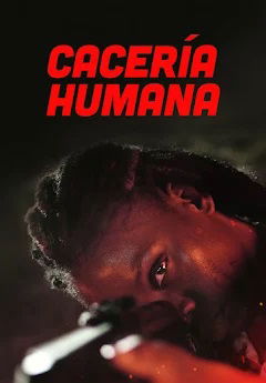 CACERÍA HUMANA